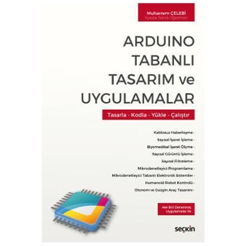 Arduino Tabanlı Tasarım ve Uygulamalar Muharrem Çelebi 2021/03
