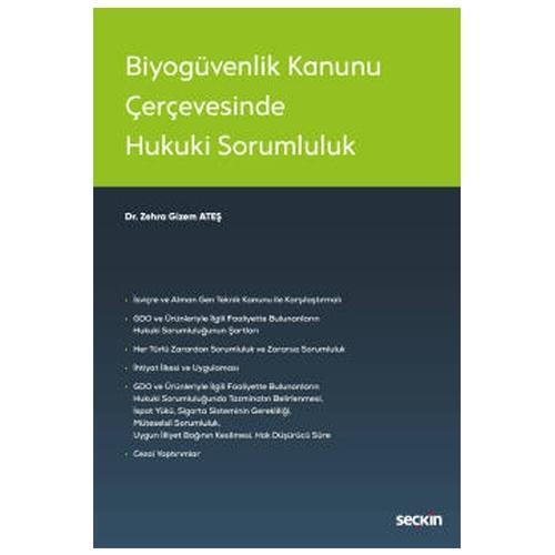 Biyogüvenlik Kanunu Çerçevesinde Hukuki Sorumluluk Zehra Gizem Ateş 2020/10