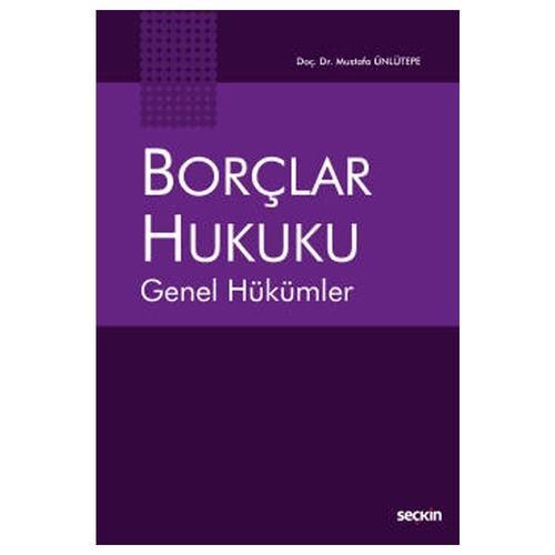 Borçlar Hukuku Genel Hükümler Mustafa Ünlütepe 3 2021/03
