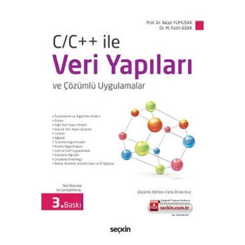 C/C++ İle Veri Yapıları Ve Çözümlü Uygulamalar (3.Baskı) Nejat Yumuşak 3 2020/09