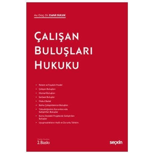 Çalışan Buluşları Hukuku (2.Baskı) Cahit Suluk 12 2020/09