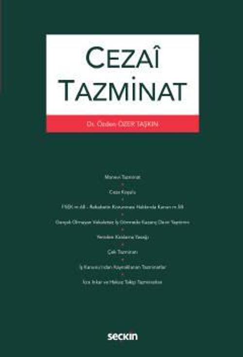 Cezaî Tazminat Dr. Özden Özer Taşkın 1. Baskı, Kasım 2022