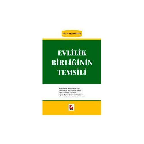Evlilik Birliğinin Temsili Ayşe Havutçu 2006/01