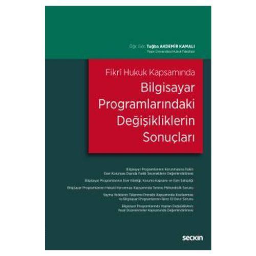 Fikrî Hukuk Kapsamında Bilgisayar Programlarındaki Değişikliklerin Sonuçları 2019/07