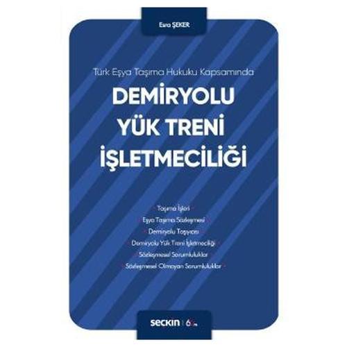 Demiryolu Yük Treni İşletmeciliği Esra Şeker 2020/02