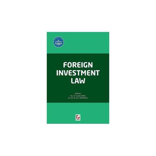 Foreign İnvestment Law Ceyda Süral 5 2016/07