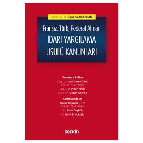 Fransız, Türk, Federal Alman İdari Yargılama Usulü Kanunları Oğuz Sancakdar 2020/12