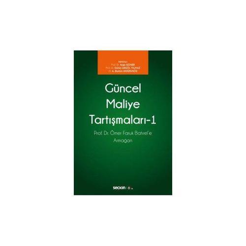 Güncel Maliye Tartışmaları - 1 Ayşe Güner 2019/10