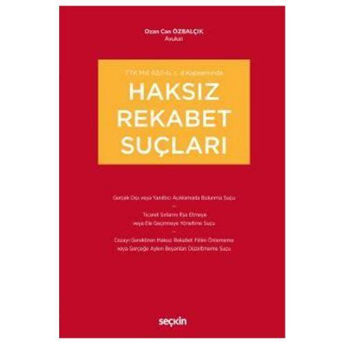 Haksız Rekabet Suçları Ozan Can Özbalçik 2019/07