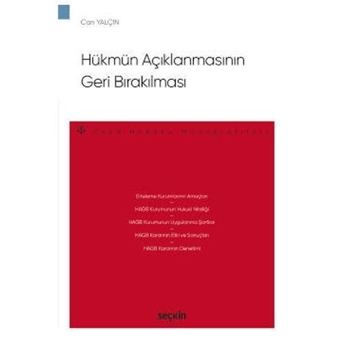 Hükmün Açıklanmasının Geri Bırakılması - Ceza Hukuku Monografileri Can Yalçın 2021/04