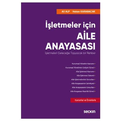 İşletmeler için Aile Anayasası İşletmeleri Geleceğe Taşıyacak bir Rehber Ali Alp 2021/01