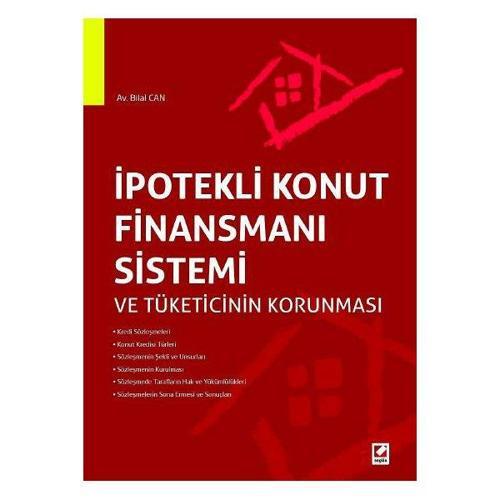 İpotekli Konut Finansmanı Sistemi Bilal Can 2014/01