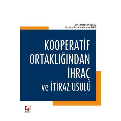 Kooperatif Ortaklığından İhraç ve İtiraz Usulü Samet Can Olgaç 2015/03