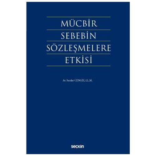 Mücbir Sebebin Sözleşmelere Etkisi Serdar Cengiz 2021/05