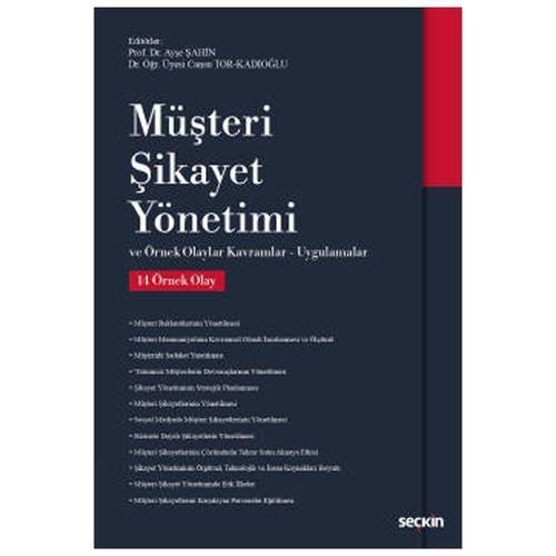 Müşteri Şikayet Yönetimi Örnek Olaylar - Kavramlar - Uygulamalar Ayşe Şahin 1 2021/05