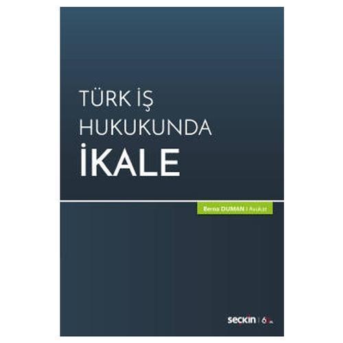 Türk İş Hukukunda İkale Berna Duman 2020/03
