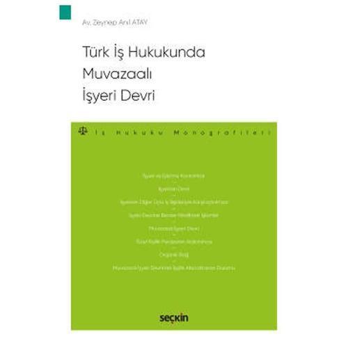 Türk İş Hukukunda Muvazaali İşyeri Devri Zeynep Anıl Atay 2020/09