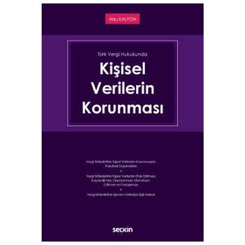 Türk Vergi Hukukunda Kişisel Verilerin Korunması Arzu Kalyon 2021/04