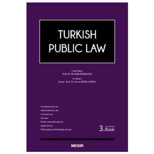 Turkish Public Law (3. Baskı) M.Refik Korkusuz 2021/02