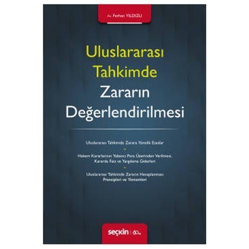 Uluslararası Tahkimde Zararın Değerlendirilmesi Ferhan Yıldızlı 2020/02