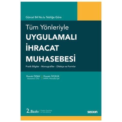 Uygulamalı İhracat Muhasebesi (2.Baskı) Mustafa Özbay 1 2020/09