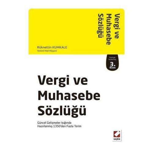 Vergi Ve Muhasebe Sözlüğü (3.Baskı) /B Rüknettin Kumkale 40 2014/03
