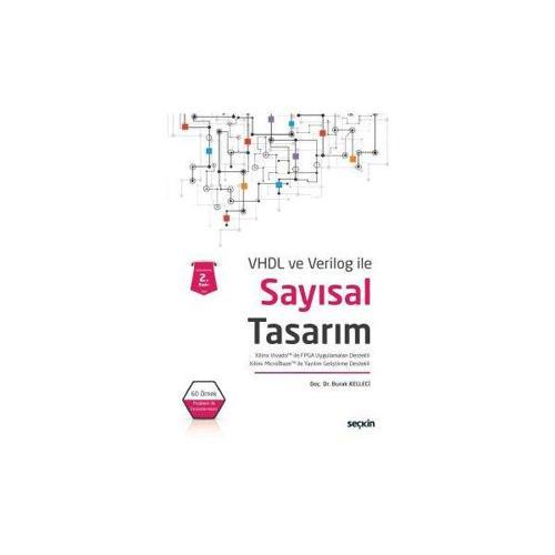 Vhdl Ve Verilog İle Sayısal Tasarım (2.Baskı) Burak Kelleci 1 2019/08
