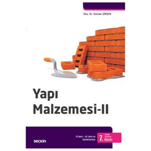 Yapı Malzemesi - 2 Doç. Dr. Osman Şimşek 2022/6