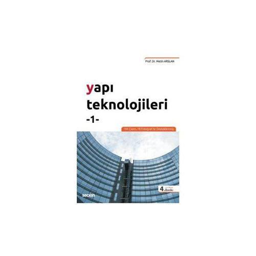 Yapı Teknolojileri - 1 (4.Baskı) Metin Arslan 6 2019/09