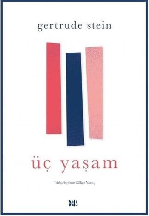 Üç Yaşam