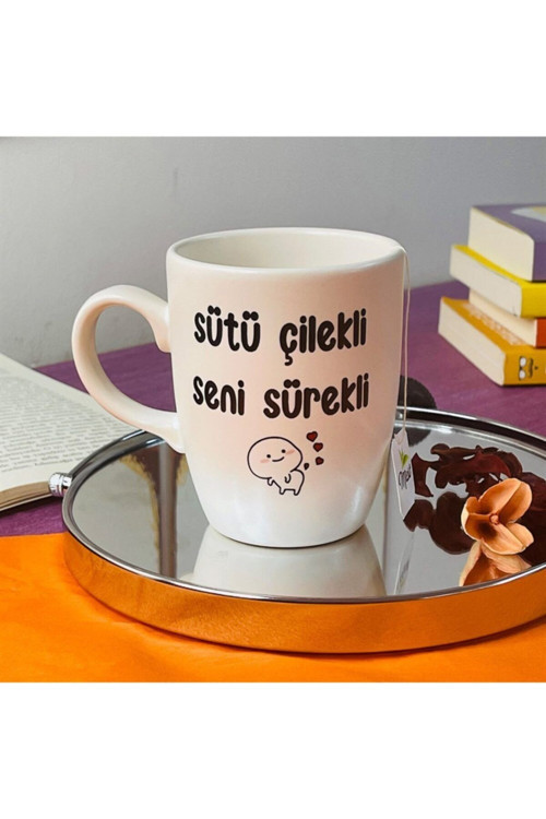 Sütü Çilekli Seni Sürekli Sevimli Kupa Bardak