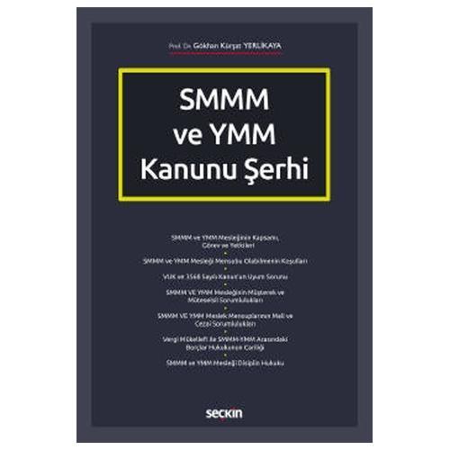 SMMM ve YMM Kanunu Şerhi Gökhan Kürşat Yerlikaya 2021/01