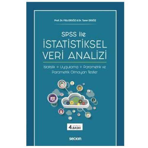 Spss İle İstatistiksel Veri Analizi (4.Baskı) Filiz Ersöz 2 2019/03