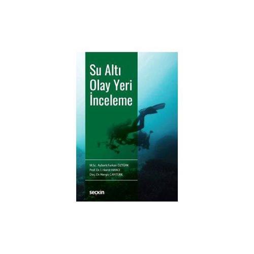 Su Altı Olay Yeri İnceleme Ayberk Furkan Öztürk 2017/09