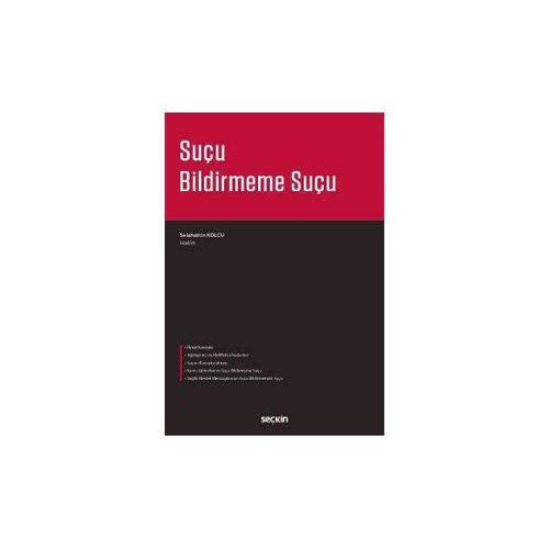 Suçu Bildirmeme Suçu Selahattin Kolcu 2016/11