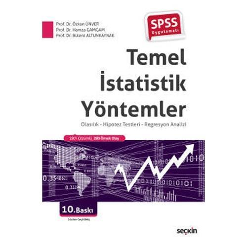 Temel İstatistik Yöntemler (10.Baskı) Özkan Ünver 2021/10