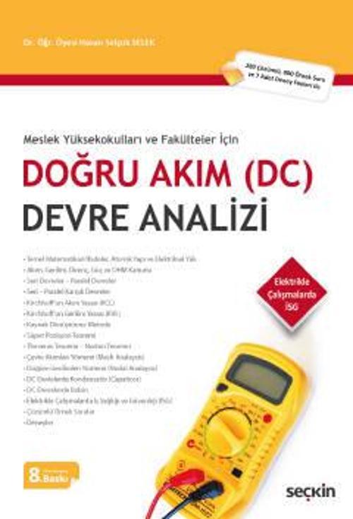Meslek Yüksekokulları ve Fakülteler İçin Doğru Akım (DC) Devre Analizi (280 Çözümlü, 800 Örnek Soru ve 7 Adet Deney Föyl