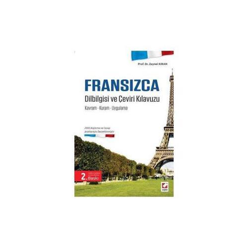 Fransızca Dilbilgisi Ve Çeviri Kılavuzu (2.Baskı) Zeynel Kıran 8 2016/04