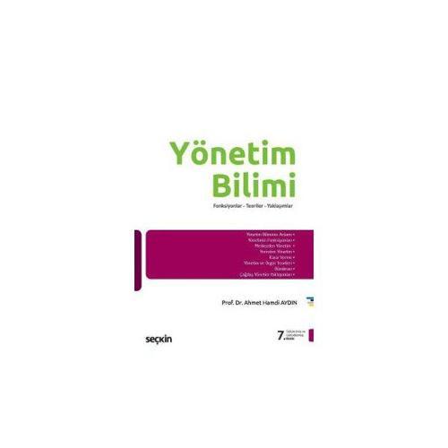 Yönetim Bilimi (7.Baskı) Ahmet Hamdi Aydin 22 2018/02