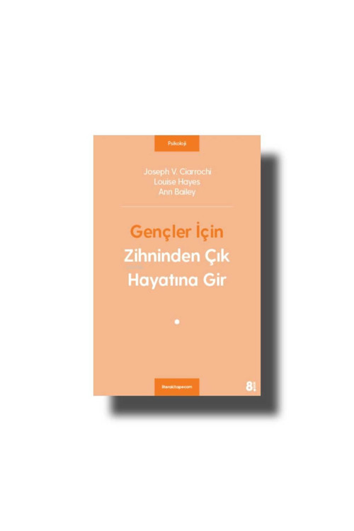 Litera Yayıncılık Zihninden Çık Hayatına Gir/ Gençler İçin