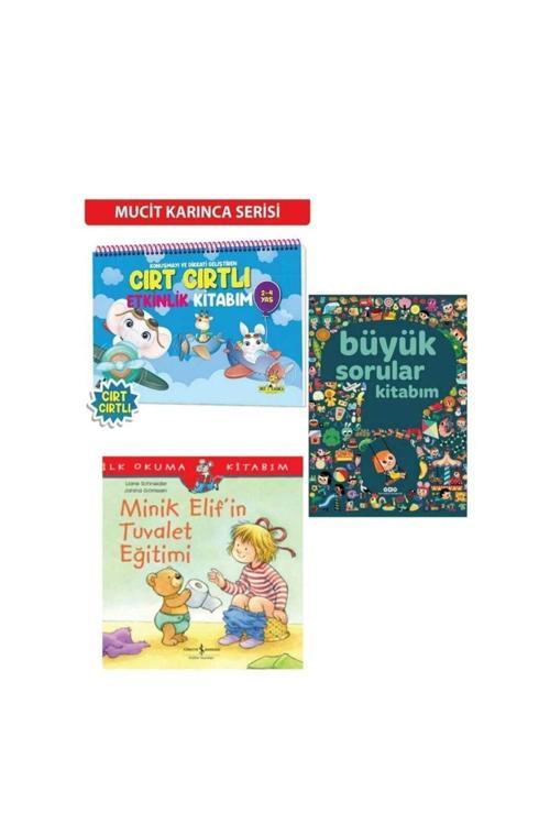Cırt Cırtlı Etkinlik Kitabım , Büyük Sorular Kitabım Ve Minik Elif'in Tuvalet Eğitimi