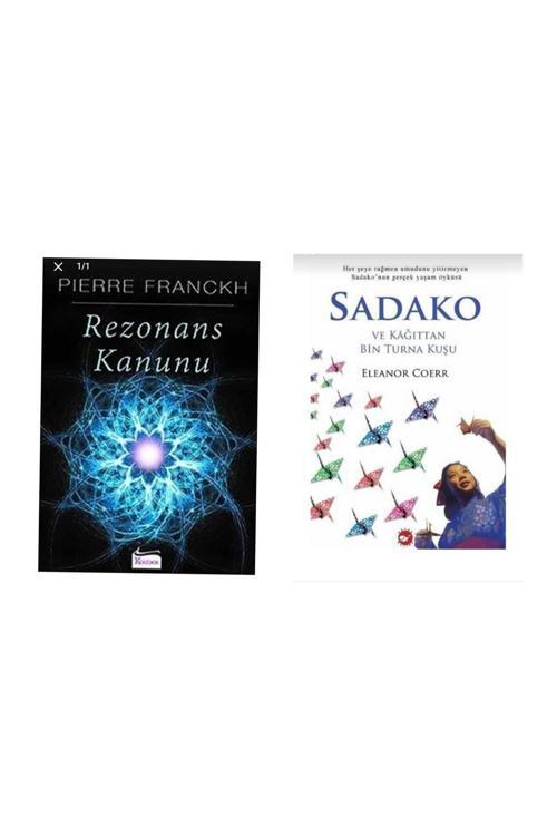 Rezonans Kanunu - Pierre Franckh ve Sadako