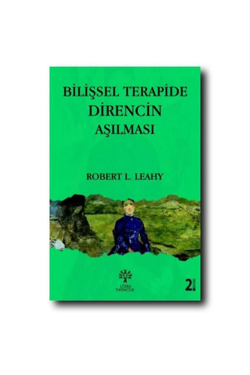 Litera Yayınları Bilişsel Terapide Direncin Aşılması