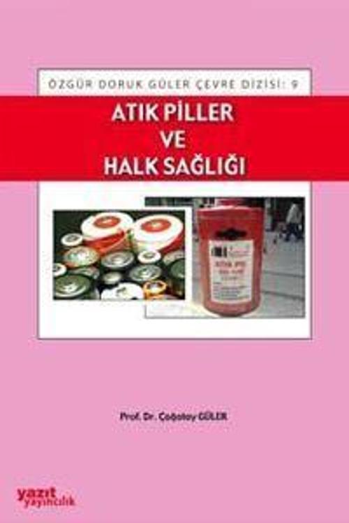 Palme Yayınevi Atık Piller Ve Halk Sağlığı