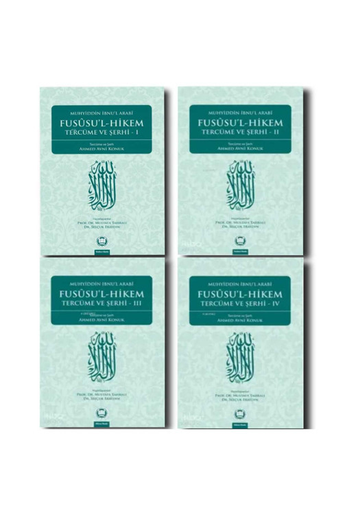 M. Ü. İlahiyat Fakültesi Vakfı Yayınları Fususu'L-Hikem Tercüme Ve Şerhi 1-2-3-4 (İbn Arabi)