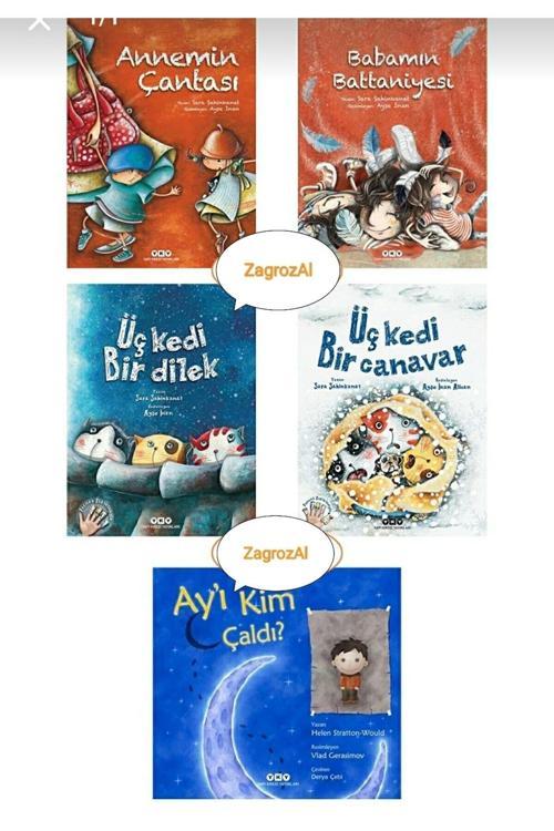 Annemin Çantası ,babamın Battaniyesi,üç Kedi Bir Dilek ,üç Kedi Bir Canavar, Ayı Kim Çaldı