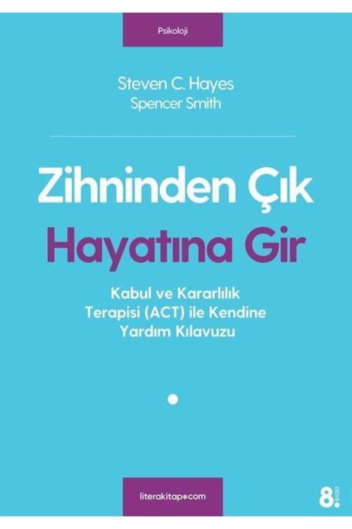 Litera Yayıncılık Zihninden Çık Hayatına Gir