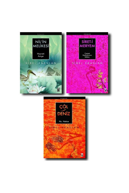 Timaş Yayınları Sibel Eraslan 3'Lü Set/ Nil'İn Melikesi/ Siret-İ Meryem/ Çöl-Deniz