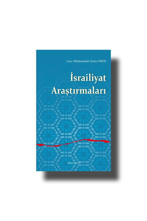 Ankara Okulu Yayınları İsrailiyat Araştırmaları