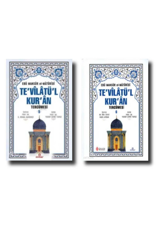 Ensar Neşriyat Te'Vilatül Kur'An Tercümesi 5-6 (Ebu Mansur El-Matüridi)